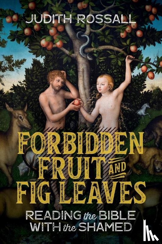  - Forbidden Fruit and Fig Leaves