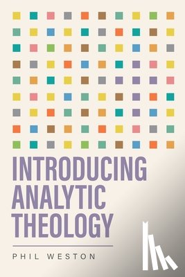 Weston, Phil - Introducing Analytic Theology