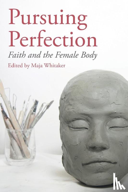 Whitaker, Maja - Pursuing Perfection