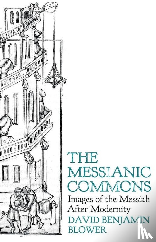 Blower, David Benjamin - The Messianic Commons