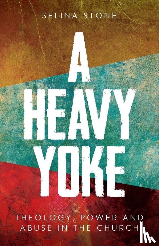 Stone, Selina - A Heavy Yoke