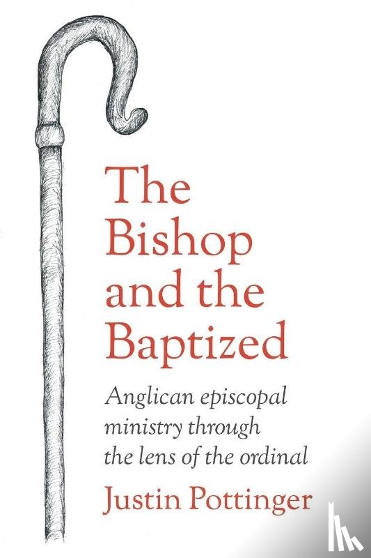 Pottinger, Justin - The Bishop and the Baptized