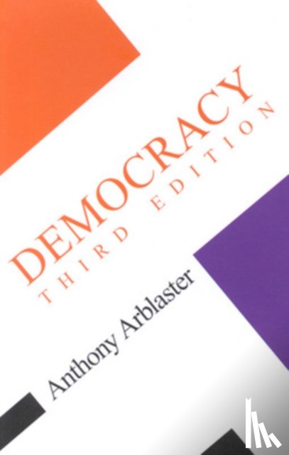 Arblaster, Anthony - Democracy Third Edition