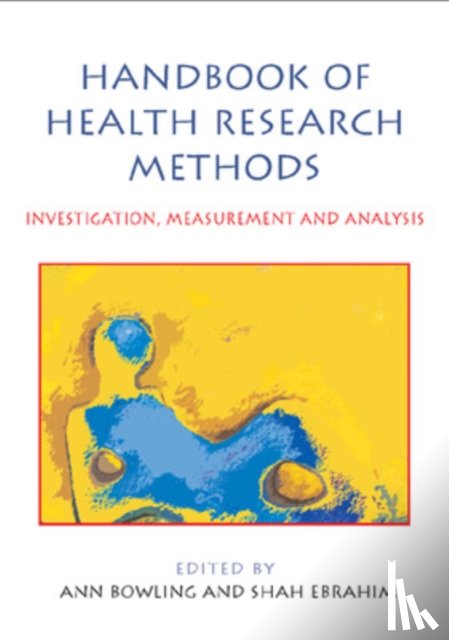 Bowling, Ann, Ebrahim, Shah - Handbook of Health Research Methods: Investigation, Measurement and Analysis