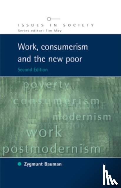 Bauman, Zygmunt - Work, Consumerism and the New Poor