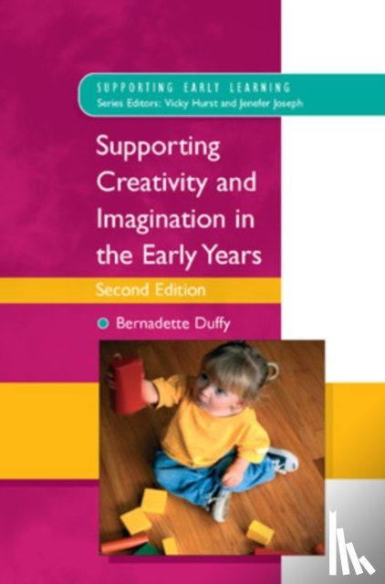 Duffy, Bernadette - Supporting Creativity and Imagination in the Early Years