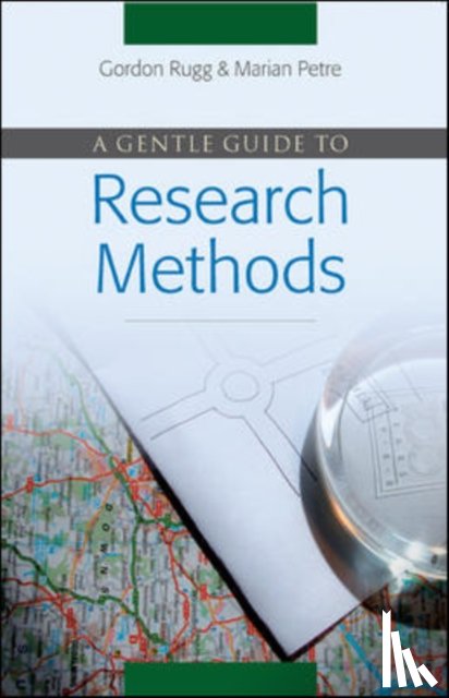 Gordon Rugg, Marian Petre - A Gentle Guide to Research Methods