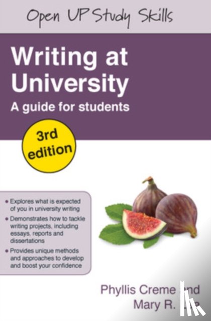 Creme, Phyllis, Lea, Mary - Writing at University: A Guide for Students