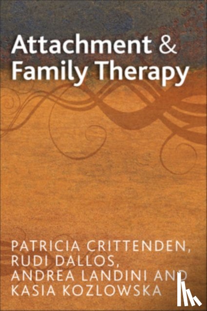 Crittenden, Patricia, Dallos, Rudi, Landini, Andrea, Kozlowska, Kasia - Attachment and Family Therapy