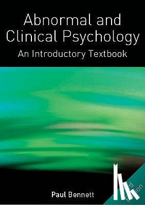 Bennett, Paul - Abnormal and Clinical Psychology: An Introductory Textbook