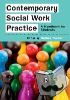Teater, Barbra - Contemporary Social Work Practice: A Handbook for Students
