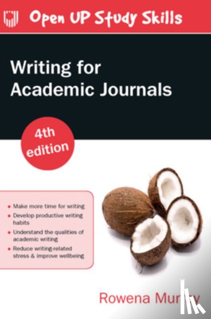 Murray, Rowena - Writing for Academic Journals 4e
