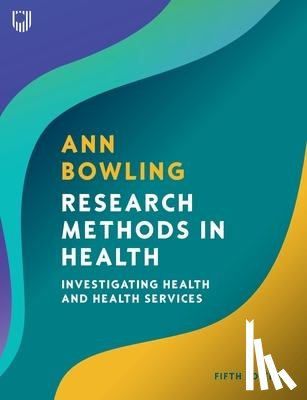 Bowling, Ann - Research Methods in Health: Investigating Health and Health Services
