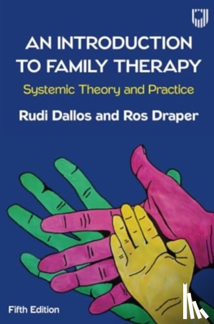 Dallos, Rudi, Draper, Ros - An Introduction to Family Therapy: Systemic Theory and Practice