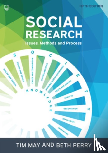 May, Tim, Perry, Beth - Social Research: Issues, Methods and Process