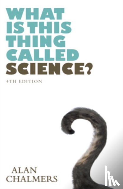 Chalmers, Alan - What is This Thing Called Science?