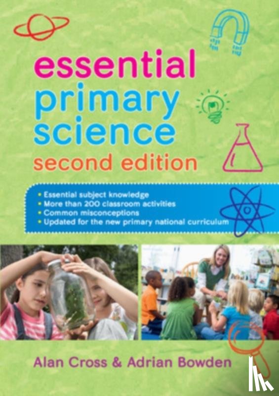 Cross, Alan, Bowden, Adrian - Essential Primary Science