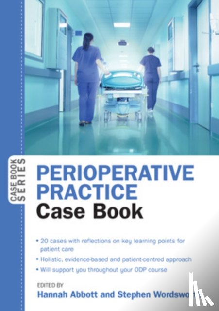 Abbott, Hannah, Wordsworth, Stephen - Perioperative Practice Case Book