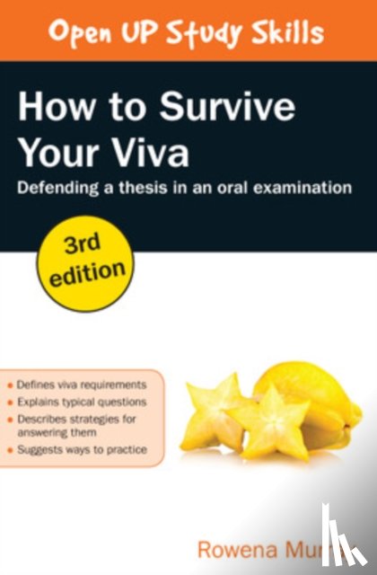 Murray, Rowena - How to Survive Your Viva: Defending a Thesis in an Oral Examination