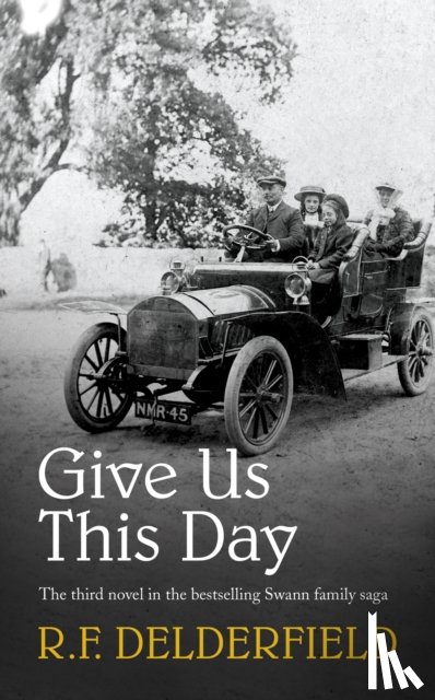 Delderfield, R. F. - Give Us This Day