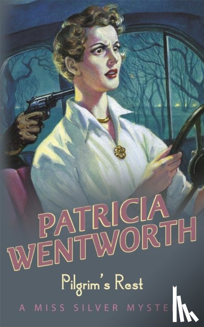Wentworth, Patricia - Pilgrim's Rest