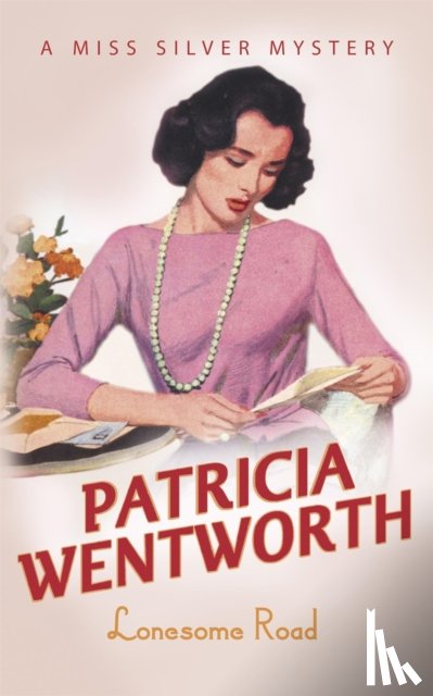 Wentworth, Patricia - Lonesome Road