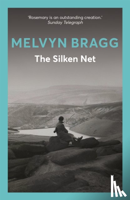 Bragg, Melvyn - The Silken Net