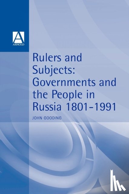 Gooding, John - Rulers and Subjects