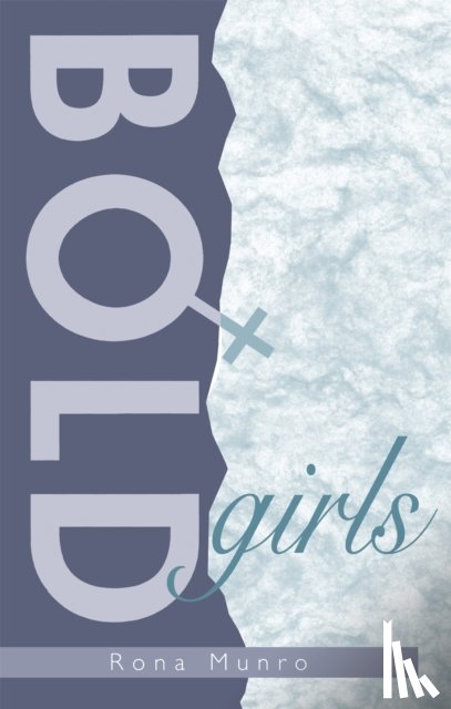 Munro, Rona - Bold Girls