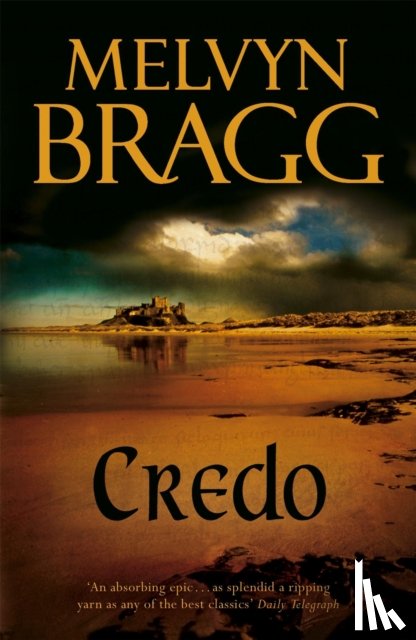 Bragg, Melvyn - Credo