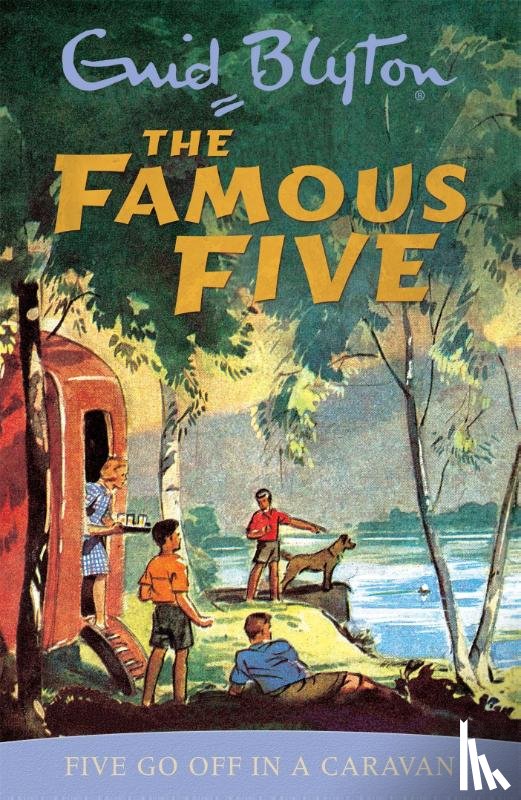 Blyton, Enid - Famous Five: Five Go Off In A Caravan