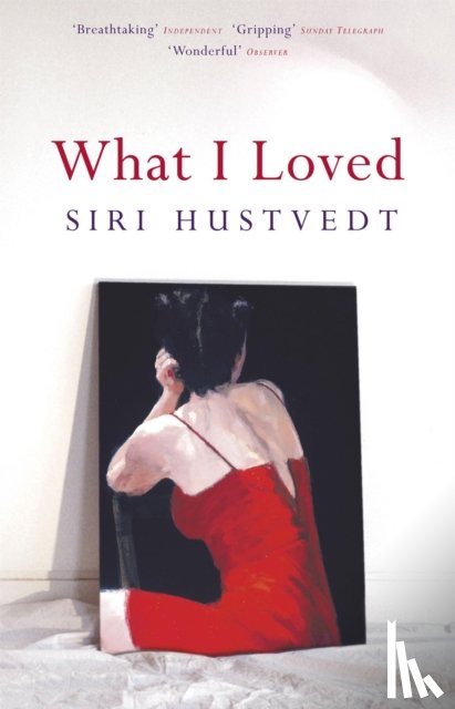 Hustvedt, Siri - What I Loved