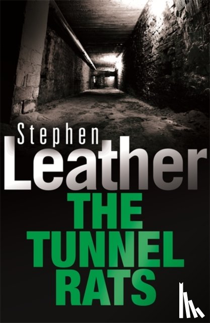 Leather, Stephen - The Tunnel Rats