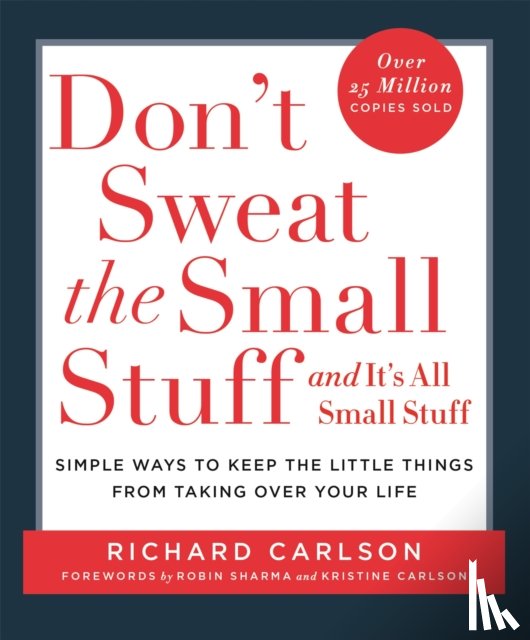 Carlson, Richard - Don't Sweat the Small Stuff
