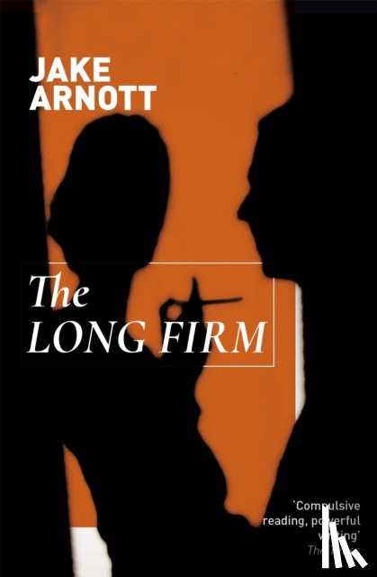 Arnott, Jake - The Long Firm