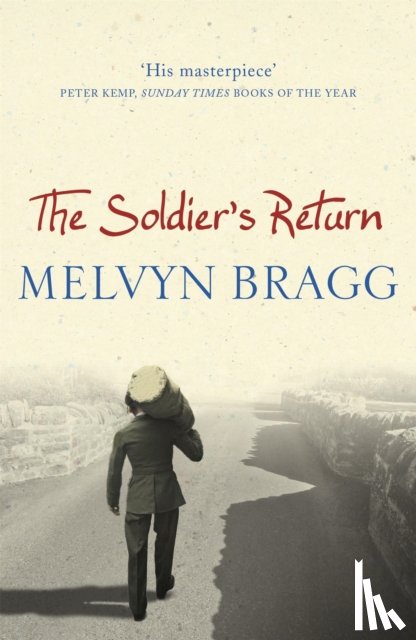 Bragg, Melvyn - The Soldier's Return