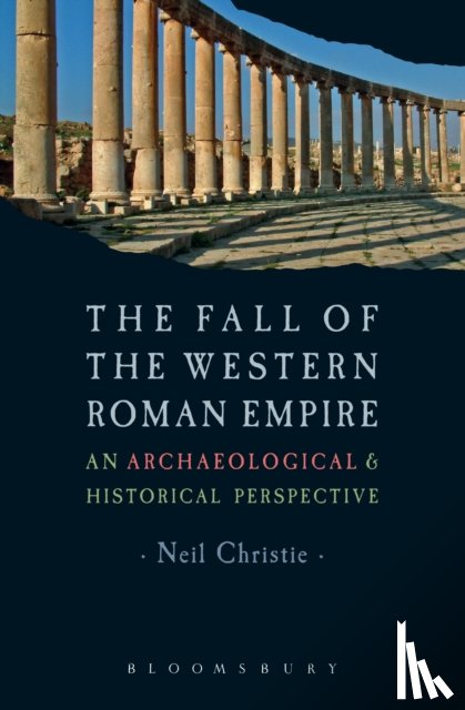 Christie, Dr. Neil - The Fall of the Western Roman Empire