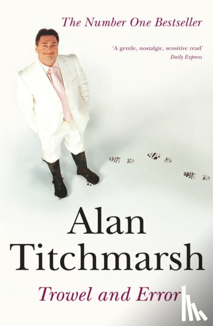 Titchmarsh, Alan - Trowel and Error