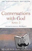 Walsch, Neale Donald - Conversations with God - Book 2