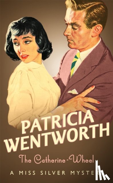 Wentworth, Patricia - The Catherine-Wheel