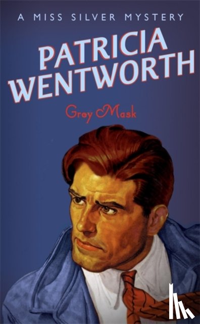 Wentworth, Patricia - Grey Mask