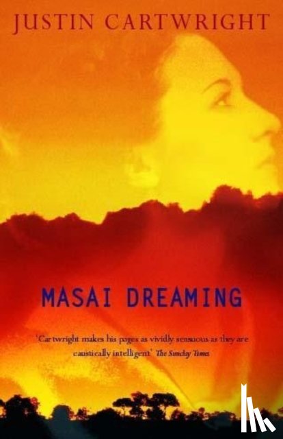 Cartwright, Justin - Masai Dreaming