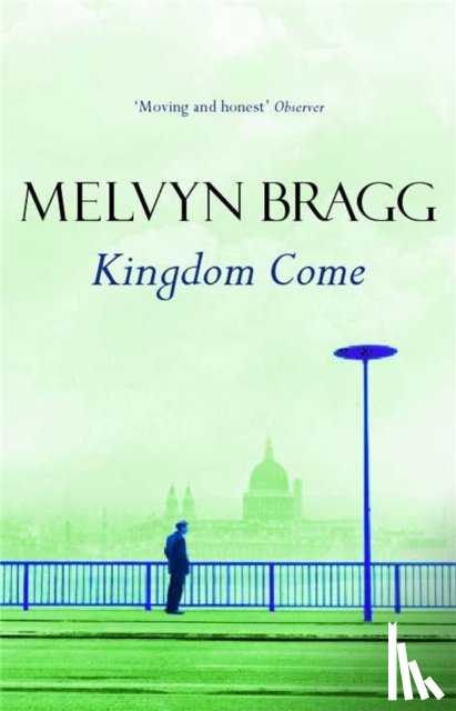 Bragg, Melvyn - Kingdom Come