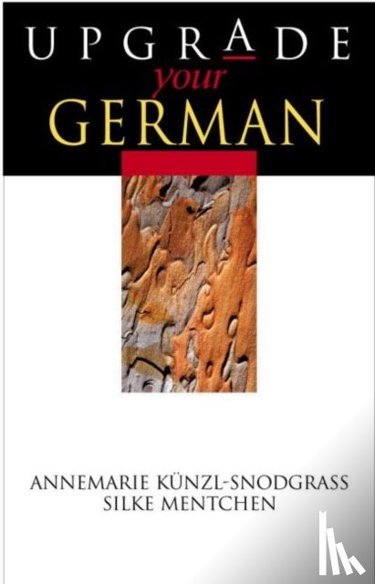 Mentchen, Silke, Kunzl-Snodgrass, Annemarie - Upgrade your German