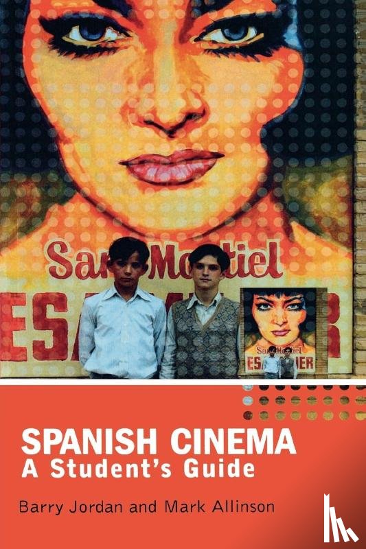 Jordan, Barry, Allinson, Mark - Spanish Cinema