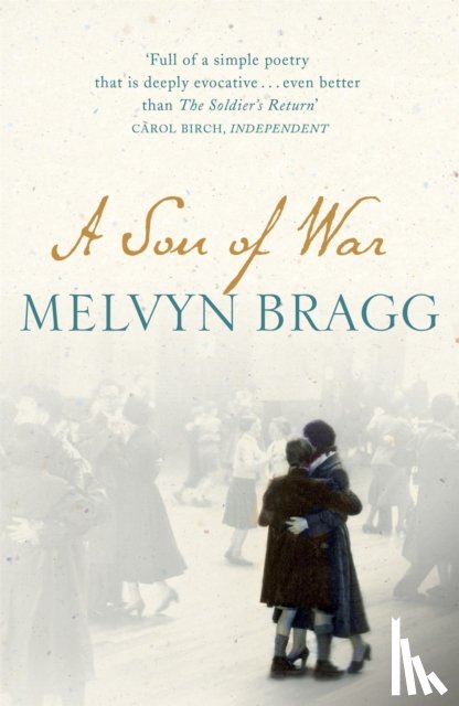 Bragg, Melvyn - A Son of War