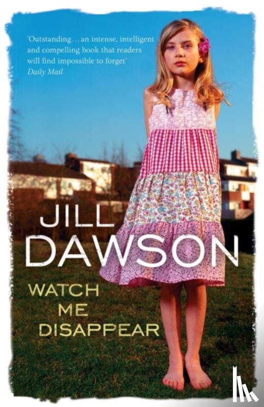 Dawson, Jill - Watch Me Disappear