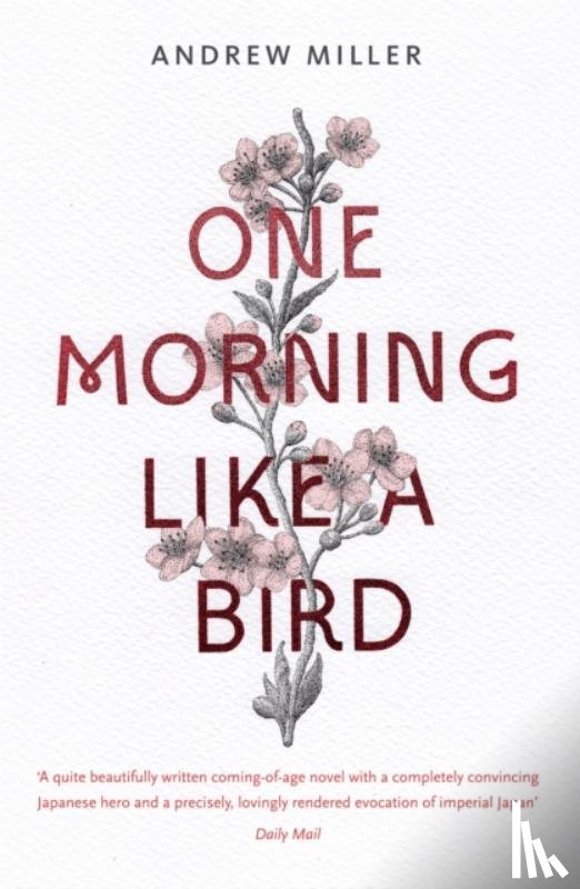 Miller, Andrew - One Morning Like a Bird