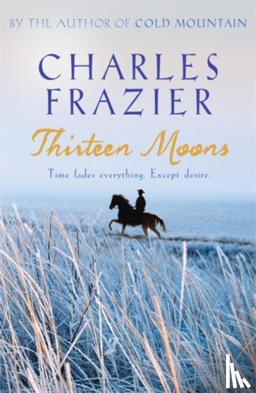 Frazier, Charles - Thirteen Moons