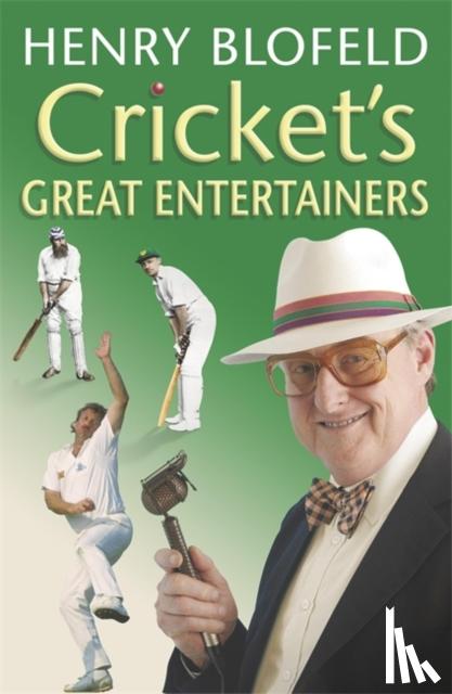 Blofeld, Henry - Cricket's Great Entertainers